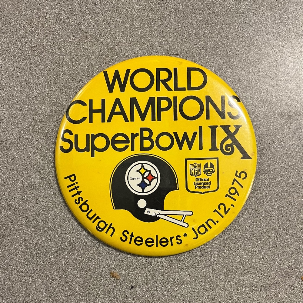 Vintage Pittsburgh  Steelers NFL 6 Inch  Pin.. 1975 World Champions SuperBowl IX